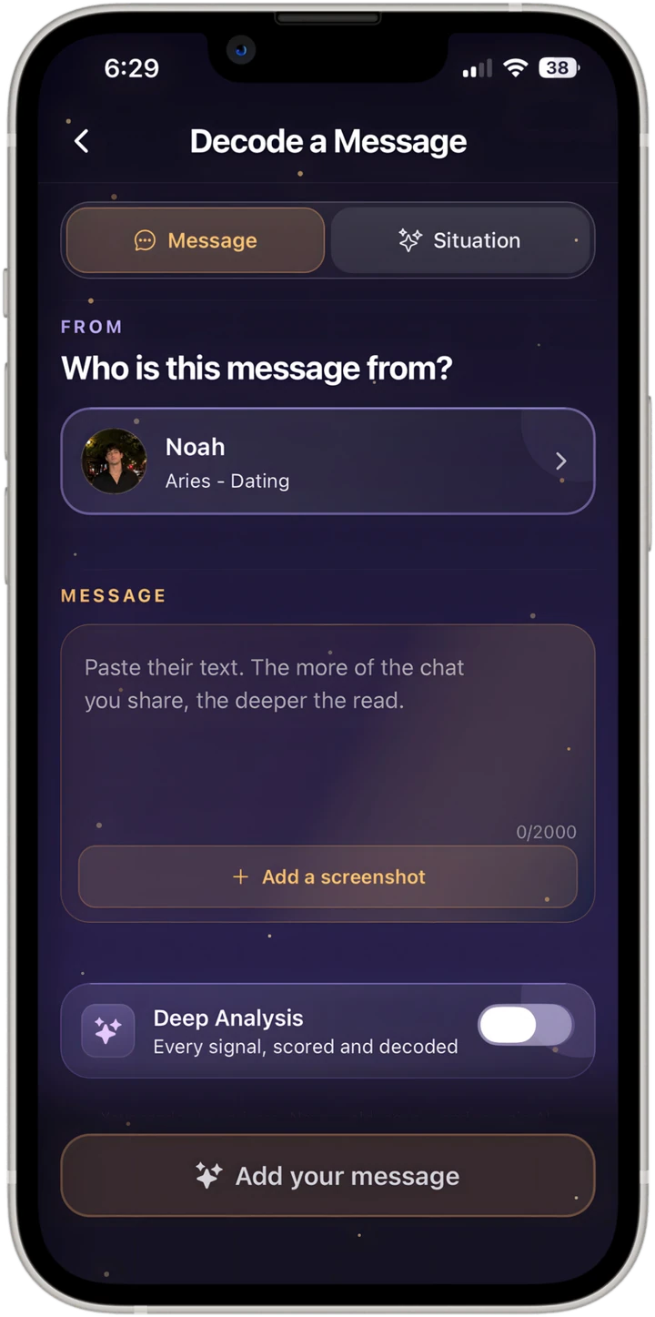 Vibe Decode app, Decode a Message screen: pick who the message is from, paste their text or add a screenshot, and toggle Deep Analysis