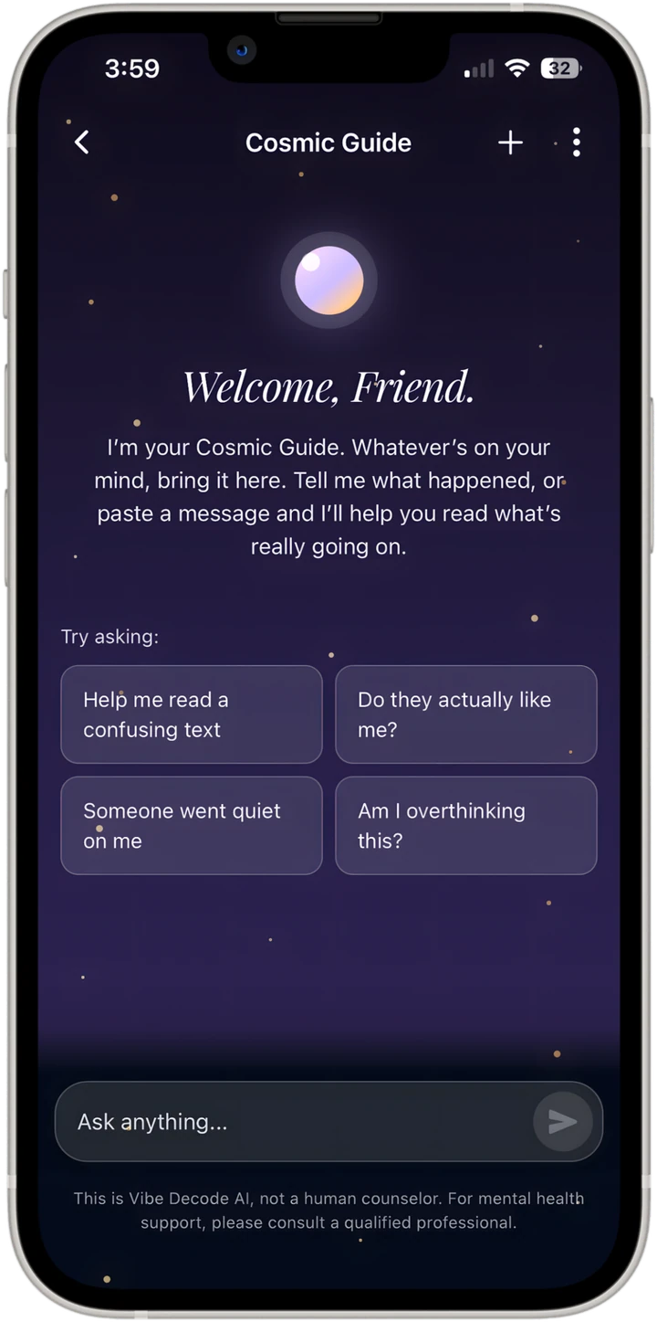 Vibe Decode app, Cosmic Guide chat screen with starter questions like Do they actually like me and Am I overthinking this
